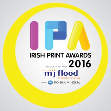 Irish Print Awards 2016 Finalists Irish Print Awards 2016 Finalists